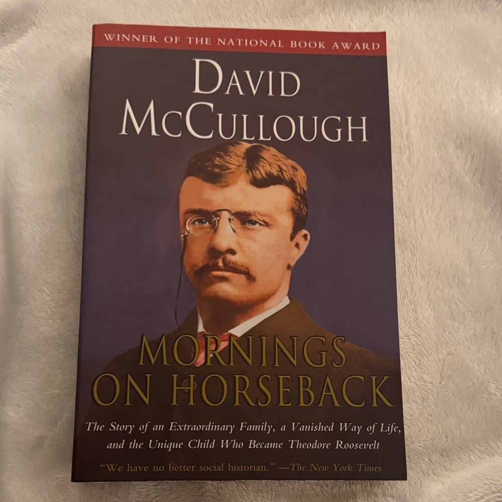 Mornings on Horseback by David McCullough